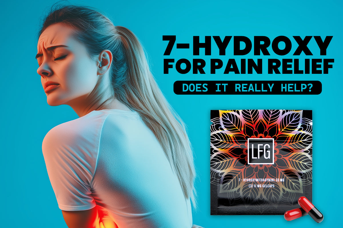 7-Hydroxy for Pain Relief: Does It Really Help?